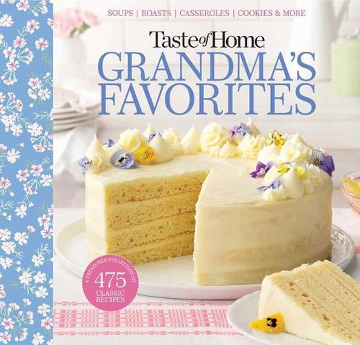 Cover image for Taste of Home Grandma's Favorites: A Treasured Collection of 475 Classic Recipes