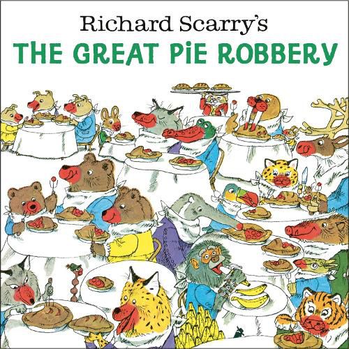 Cover image for Richard Scarry's The Great Pie Robbery