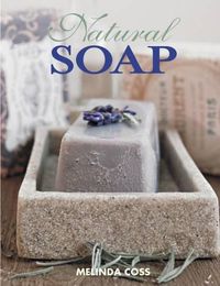 Cover image for Natural Soap, Second Edition