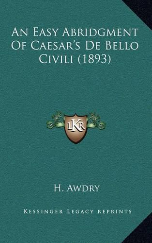 Cover image for An Easy Abridgment of Caesar's de Bello Civili (1893)