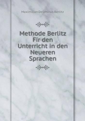 Cover image for Methode Berlitz Fir den Unterricht in den Neueren Sprachen