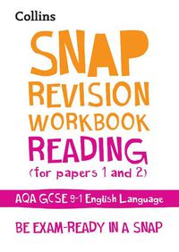 Cover image for AQA GCSE 9-1 English Language Reading (Papers 1 & 2) Workbook: Ideal for Home Learning, 2022 and 2023 Exams