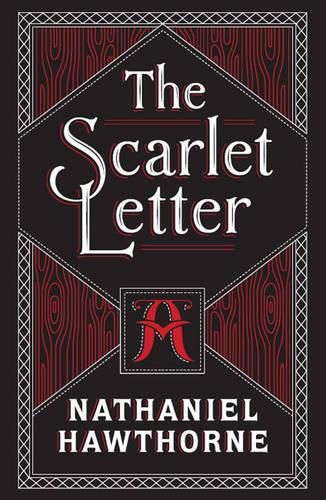 The Scarlet Letter: (Barnes & Noble Collectible Classics: Flexi Edition)