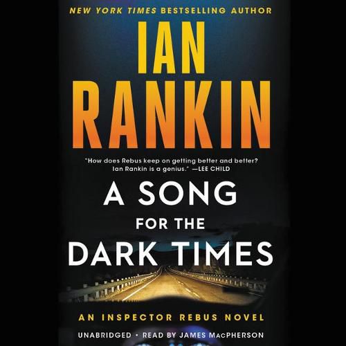A Song for the Dark Times Lib/E: An Inspector Rebus Novel