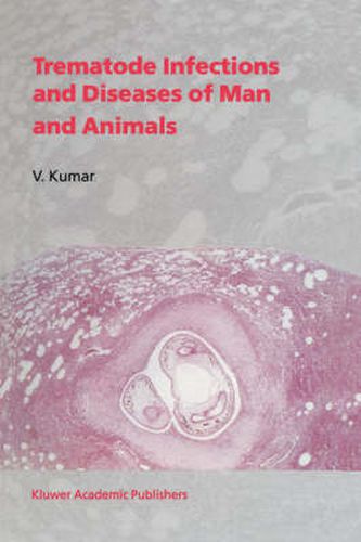 Cover image for Trematode Infections and Diseases of Man and Animals