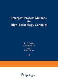 Cover image for Emergent Process Methods for High-Technology Ceramics