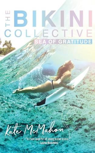 Cover image for Sea of Gratitude: The Bikini Collective Book 3