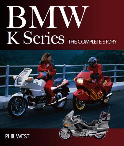 Cover image for BMW K Series: The Complete Story