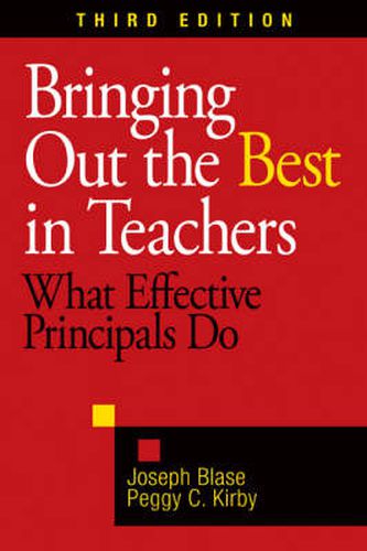 Cover image for Bringing Out the Best in Teachers: What Effective Principals Do