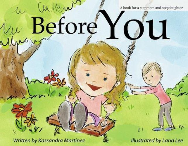 Before You: A Book for a Stepmom and Stepdaughter