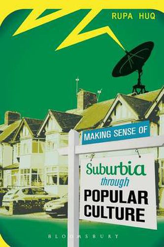 Cover image for Making Sense of Suburbia through Popular Culture