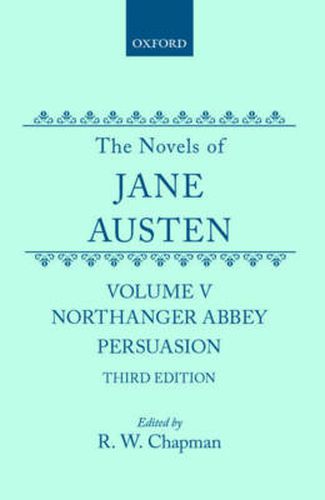 Cover image for The Novels of Jane Austen: Volume V: Northanger Abbey and Persuasion