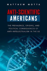 Cover image for Anti-Scientific Americans