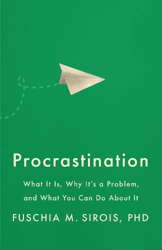 Cover image for Procrastination: What It Is, Why It's a Problem, and What You Can Do About It