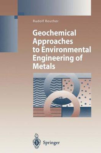 Cover image for Geochemical Approaches to Environmental Engineering of Metals