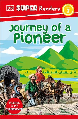 Cover image for DK Super Readers Level 2 Journey of a Pioneer