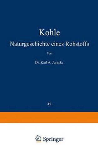 Cover image for Kohle: Naturgeschichte Eines Rohstoffs