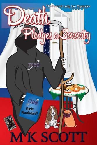 Cover image for The Painted Lady Inn Mysteries: Death Pledges a Sorority: A Cozy Mystery with Recipes