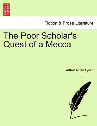 Cover image for The Poor Scholar's Quest of a Mecca. Vol. II