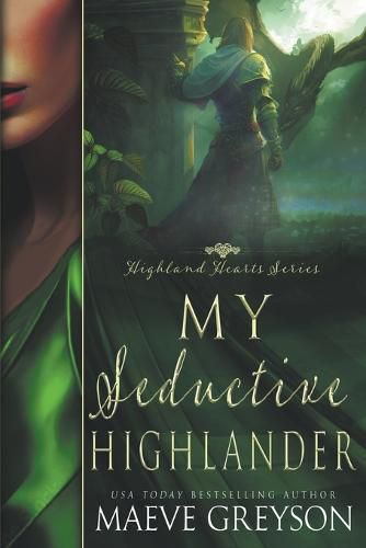 My Seductive Highlander