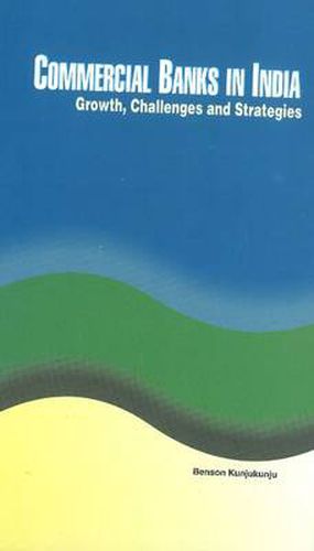 Cover image for Commercial Banks in India: Growth, Challenges & Strategies