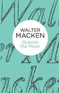 Cover image for Quench the Moon