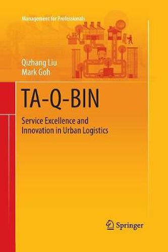 TA-Q-BIN: Service Excellence and Innovation in Urban Logistics