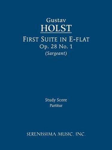 First Suite in E-flat, Op.28 No.1: Study score