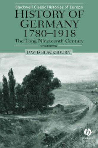 History of Germany, 1780-1918: The Long Nineteenth Century