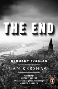 Cover image for The End: Germany, 1944-45