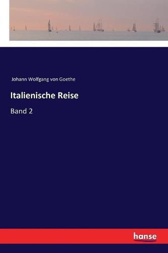 Cover image for Italienische Reise: Band 2