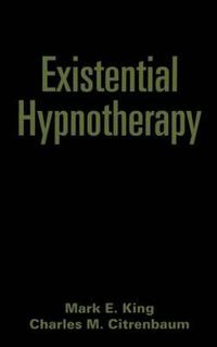 Cover image for Existential Hypnotherapy