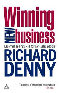 Cover image for Winning New Business: Essential Selling Skills for Non-Sales People