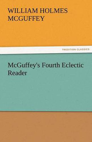 Cover image for McGuffey's Fourth Eclectic Reader