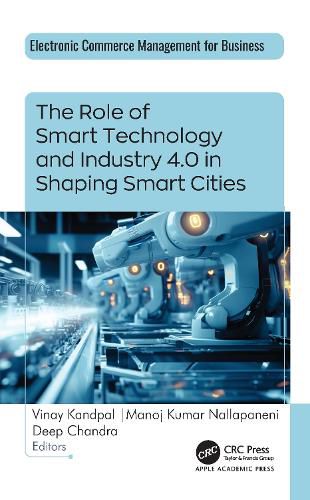 Cover image for The Role of Smart Technology and Industry 4.0 in Shaping Smart Cities