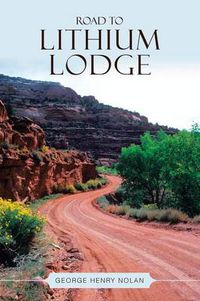 Cover image for Road to Lithium Lodge