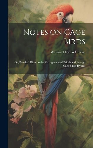 Cover image for Notes on Cage Birds