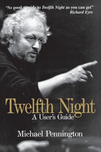 Cover image for Twelfth Night: A User's Guide