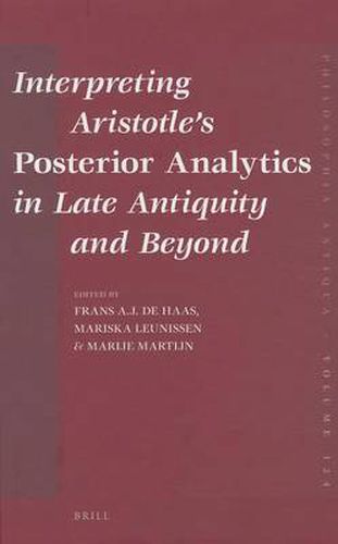 Interpreting Aristotle's Posterior Analytics in Late Antiquity and Beyond