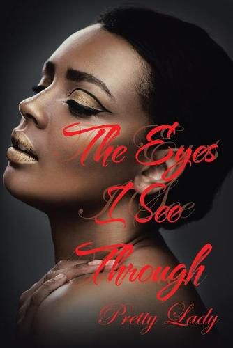 Cover image for The Eyes I See Through: Pretty Lady