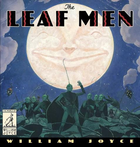 Cover image for The Leaf Men: And the Brave Good Bugs