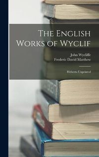 Cover image for The English Works of Wyclif