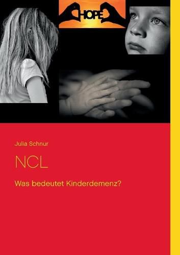 Cover image for Ncl: Was bedeutet Kinderdemenz?