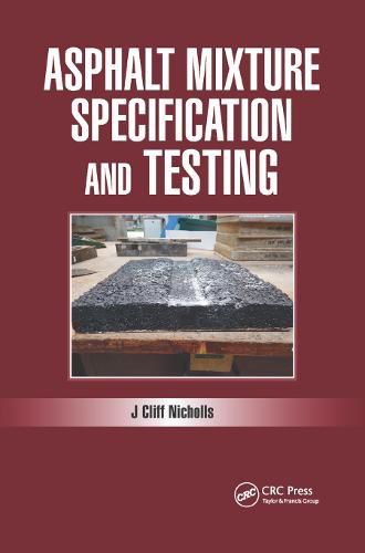 Cover image for Asphalt Mixture Specification and Testing