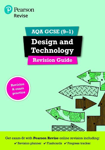 Cover image for Pearson REVISE AQA GCSE (9-1) Design & Technology Revision Guide: for home learning, 2022 and 2023 assessments and exams
