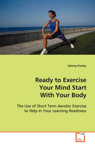 Cover image for Ready to Exercise Your Mind Start With Your Body