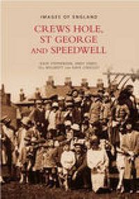 Cover image for Crews Hole, St George and Speedwell: Images of England