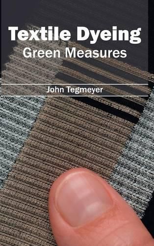 Cover image for Textile Dyeing: Green Measures