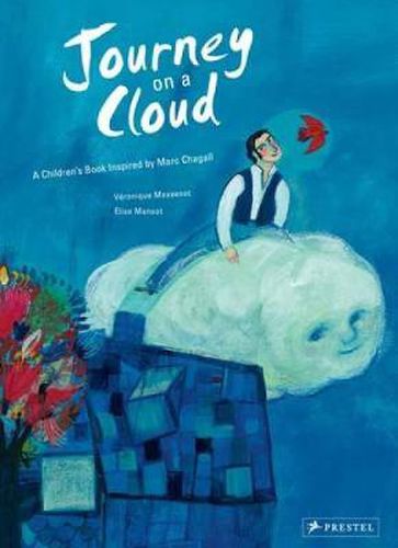 Cover image for Journey on a Cloud: A Children's Book Inspired by Marc Chagall