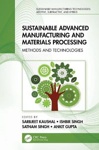 Cover image for Sustainable Advanced Manufacturing and Materials Processing